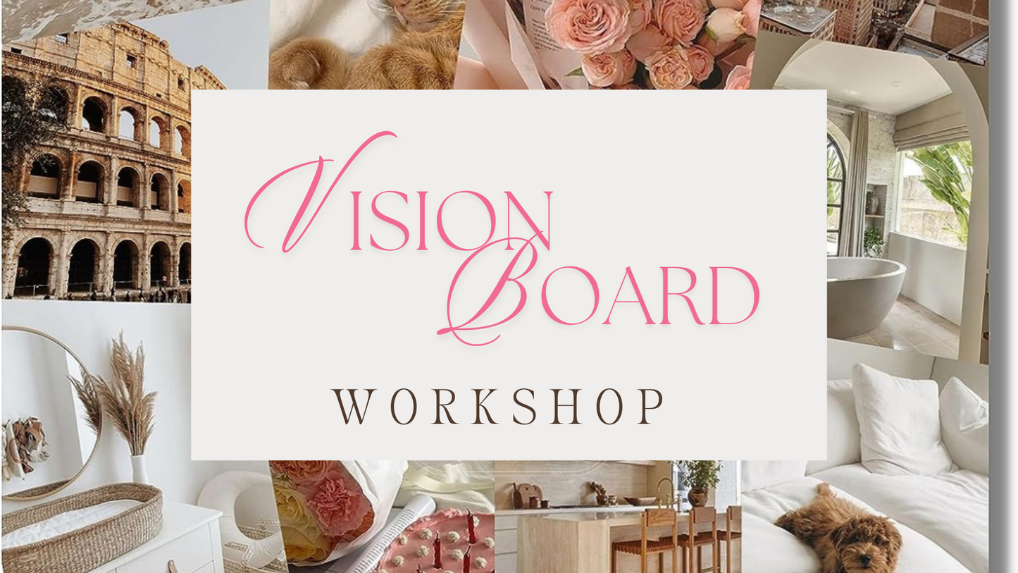 March 9th Vision Board Workshop